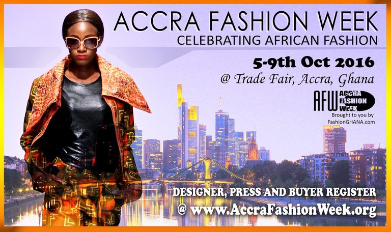 Press, Media and Buyer Registration Now Opened For Accra Fashion Week!!
